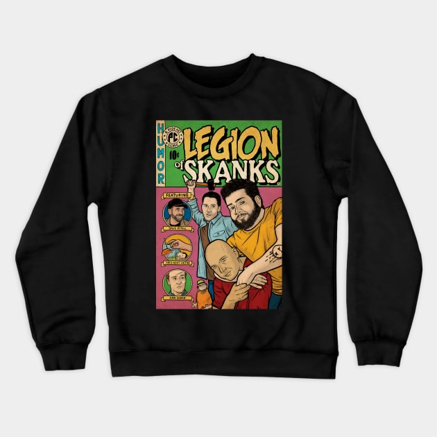 Legion of Skanks Crewneck Sweatshirt by Baddest Shirt Co.